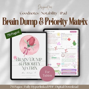 May include: A digital planner for Goodnotes and Notability apps on the iPad. The planner features a pink watercolor rose design and the text "Brain Dump & Priority Matrix" in brown text. The planner has 751 pages and is a digital download.