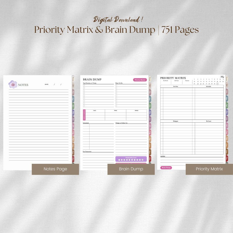 May include: A digital download planner set featuring 751 pages with three distinct layouts: a lined notes page with a floral icon, a brain dump page with task lists and tracking sections, and a priority matrix page with a calendar and grid.