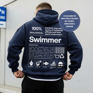 Funny Swimmer Hoodie, Sweatshirt, T-Shirt as Gift for Swimming Teams and Competitive Swimmers