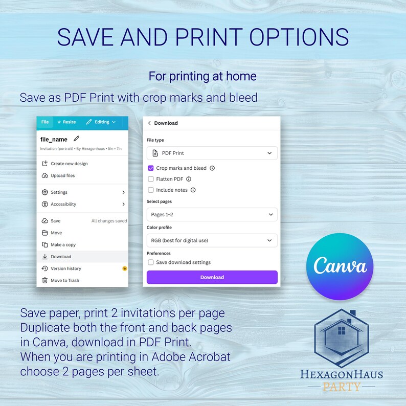 May include: A digital instructional graphic titled SAVE AND PRINT OPTIONS. It displays a Canva download menu with settings for PDF Print, crop marks, and bleed. Text instructions explain how to save, duplicate, and print two invitations per page.