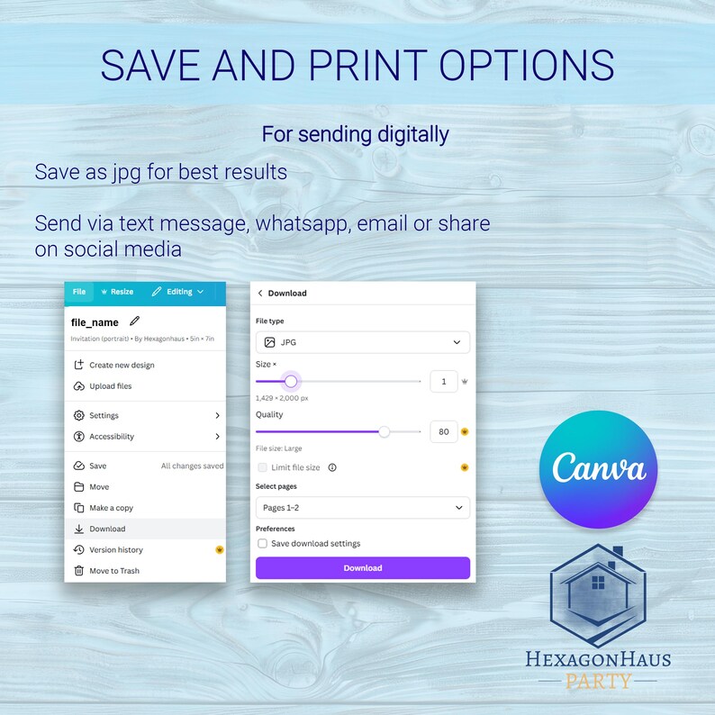 May include: A digital instruction graphic titled SAVE AND PRINT OPTIONS. It displays a Canva download menu with settings for JPG file type, size, and quality. Text includes instructions for sending digitally via text, WhatsApp, email, or social media.