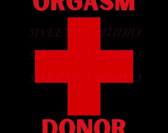 Orgasm Donor - PNGs: DTF, Sublimation (5 Files)