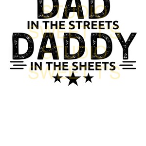 Cappello Divertente 'Dad In The Streets, Daddy In The Sheets' Per Marito, Papà, Snapback Nero