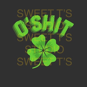 Puede incluir: Un trébol verde con el texto "Sweet's O'Shit Sweet's" en una fuente desgastada.