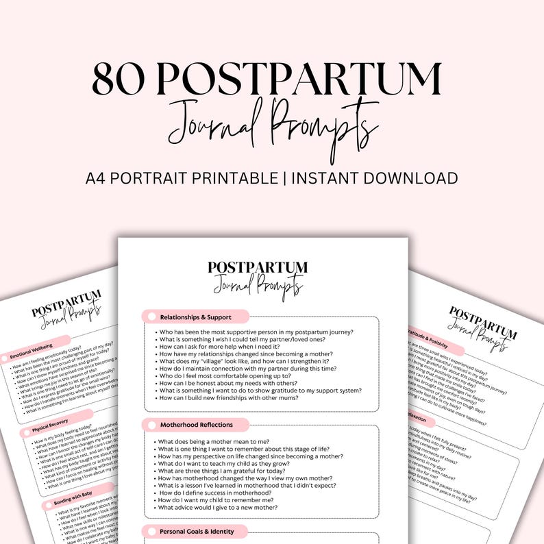 May include: A4 portrait printable with the text "80 Postpartum Journal Prompts." The journal prompts are categorized into sections such as Relationships & Support, Motherhood Reflections, and Personal Goals & Identity. Instant download.