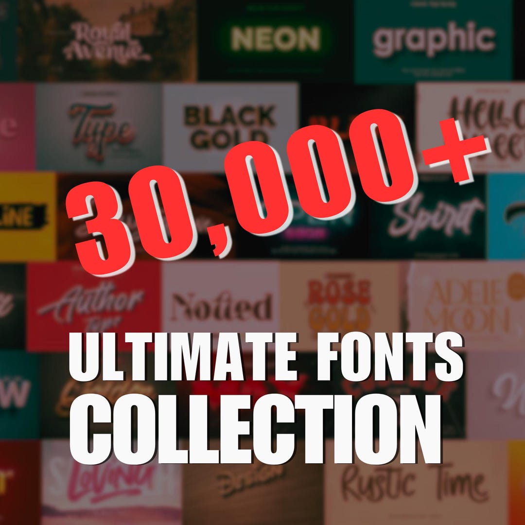 30,000+ Ultimate Premium Font Collection Bundle ( TTF and OTF Font ...