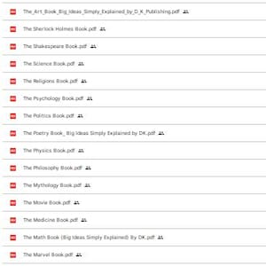 May include: A list of PDF files with titles related to various subjects, such as sociology, art, literature, and science. Each title includes the phrase "Big Ideas Simply Explained" and the name "DK Publishing".