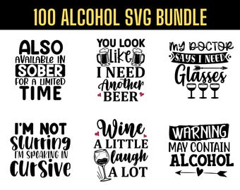 Alcohol Bundle Svg, Funny Alcohol Svg, Sarcastic Alcohol Svg, 100 Amazing Designs, Svg Png Eps Dxf Files