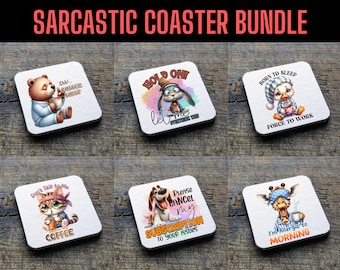 Funny Coffee Coasters PNG Bundle: Sarcastic Designs (Digital Download)