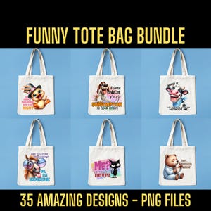 Bundle PNG drôle de sac fourre-tout sarcastique, 35 modèles uniques, 35 fichiers PNG, lot parfait pour l'impression par sublimation