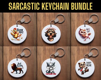 Funny Sarcastic Keychain PNG Designs Bundle (30 Files)