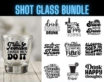 Shot Glass Svg, Tequila Glass Svg, Sarcastic Shot Glass Sayings Bundle, 50 Amazing Designs, Svg Png Eps Dxf Files