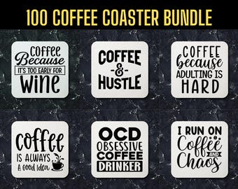 Paquete SVG de posavasos divertidos para café: 100 diseños (archivos digitales)