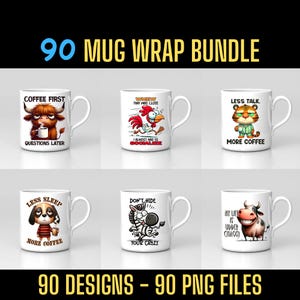 Funny Sarcastic Mug Wrap Png Bundle, 90 Amazing Designs, 90 PNG Files, Perfect Bundle For Mugs