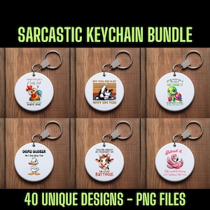 Funny Sarcastic Keychain PNG Designs Bundle: Sublimation Printing