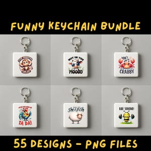 Funny Sarcastic Keychain Png Bundle, 55 Designs, 55 PNG Files, For Sublimation Printing And More