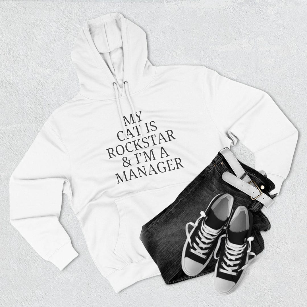 My Cat is A Rockstar & I'm A Manager Hoodie - Etsy