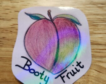 Booty Fruit (Peach) vinyl sticker with holographic lamination