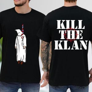 K*ll The Klan Shirt, Anti-Fascist Shirt, Funny Klan Hanging Graphic Shirt, Ku Klux Klan Men's Shirt, Anti KKK Shirt Comfort Colors