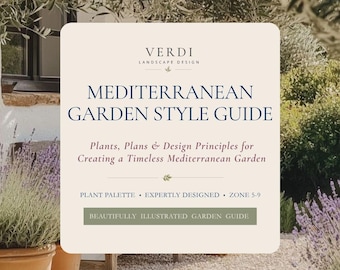 Mediterranean Garden Style Guide | Plant Palette, Garden Plans & Color Ideas | Mediterranean Landscape Design PDF