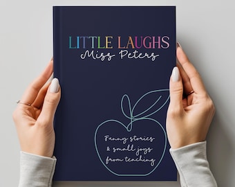 Funny Stories Teacher Journal: Thank You Gift for Teacher, Memory Book