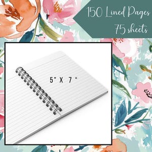 The journal is shown laying open.  There are 150 lines pages, or 75 sheets in the notebook.  The size of the notebook is 5 inches by 7 inches.