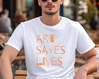 Art Saves Lives Graphic Design Art Tee Shirt Unisex Softstyle T-Shirt