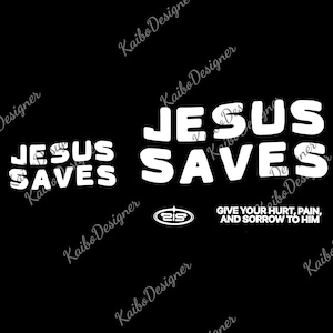 Jesus Saves 2 Sided png, Digital File, Bible Verse png, Religious png, Christian png, Jesus Saves Gift, Digital Download