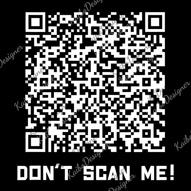 Don't Scan Me! QR Scan Code Joke Funny Png, Sarcastic Graphic Digital ...