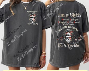 Custom Year I'm A Btch Don't Try Me png, Generation X svg, Gen X png, Gen X FAFO Hoodie, Generation X Skull svg, 1980 Birthday Gift