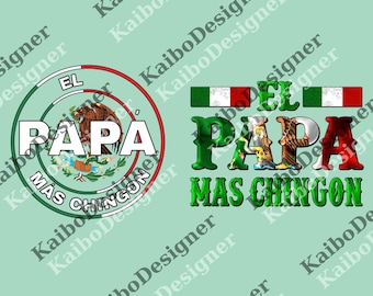 El Papa Mas Chingon, pai mexicano engraçado dia dos pais png, Dia Del Padre, Melhor Papa del Mundo Regalo Para Papa Presente espanhol png