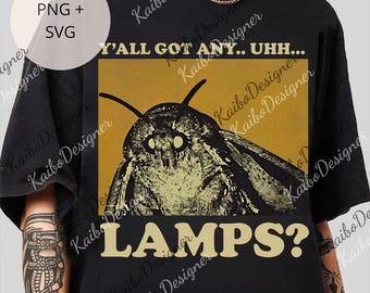 Y'all Got Any Uhh... Lamps png, Funny Meme Digital, Ironic png, Oddly Specific, Unhinged png, Cursed, Cringe, Gag Gift, Targeted png
