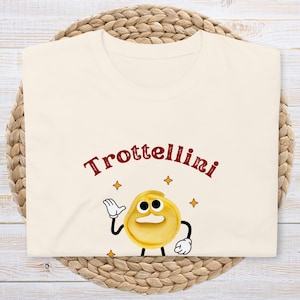 Trottelini T-Shirt, Lustiges T-Shirt, T-Shirt mit Spruch, Lustige Geschenke, Tshirt Mit Spruch, Witziges T-Shirt, Foodie T-Shirt