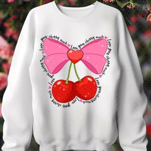 Love you cherry much png,valentine&#39;s day png,coquette cherries png,pink coquette png,love valentine png,girlie cherry png,trendy cherry png