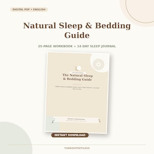 Könnte beinhalten: Ein digitales PDF-Arbeitsbuch mit dem Titel Natural Sleep & Bedding Guide, bestehend aus einem 25-seitigen Arbeitsbuch und einem 14-Tage-Schlaftagebuch. Das beige Cover zeigt braunen Text, eine Mondgrafik und kreisförmige Linien. Es enthält den Text: Simple routines, thoughtful comfort, and a calmer bedroom - one small step at a time.