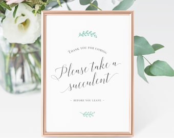 Please take a succulent sign, printable favor sign, bridal shower favor sign, baby shower favor sign, wedding favor sign