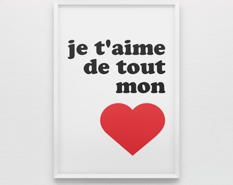 je t'aime de tout mon cœur French art, printable art, digital i love you art