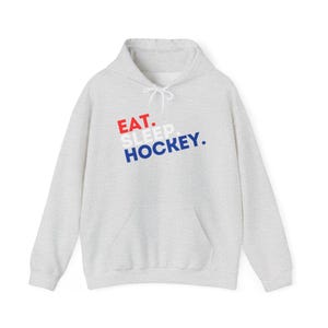 Hockey Hoodie, Ice Hockey Sweatshirt, Hockey Lover Gift, Sports Fan Clothing, Eat Sleep Hockey Pullover