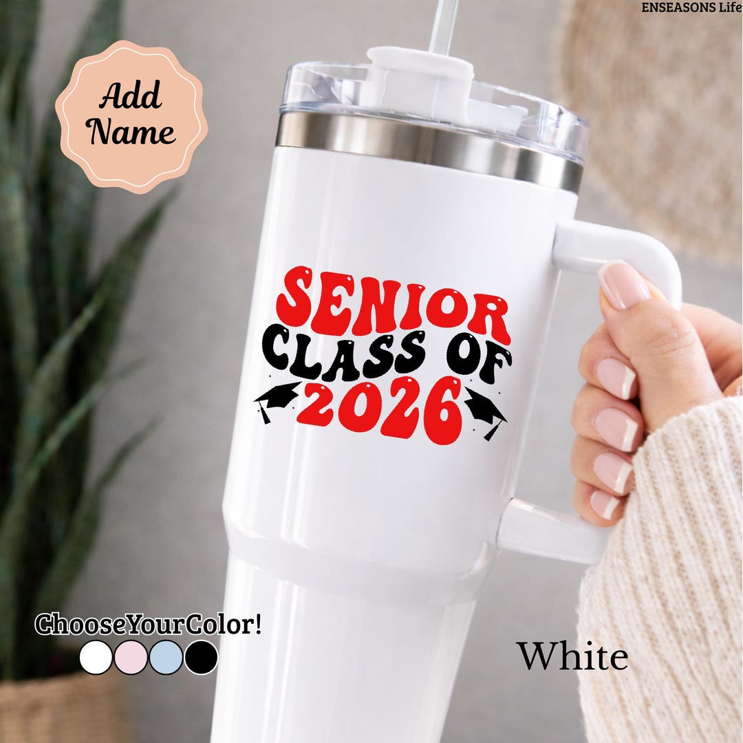 Senior Class of 2026 Tumbler, Graduation Gift for Seniors, Class of ...