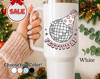 Festive AF Disco Ball Tumbler, Holiday Party Cup, Christmas Disco Cup, Retro Christmas Cup, Secret Santa, Stocking Stuffer
