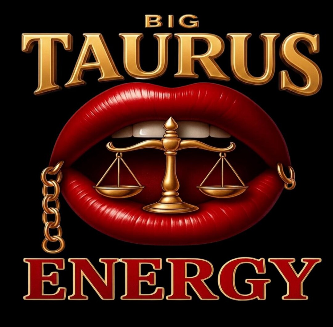 Big Taurus Energy : Digital Art PNG File - Etsy