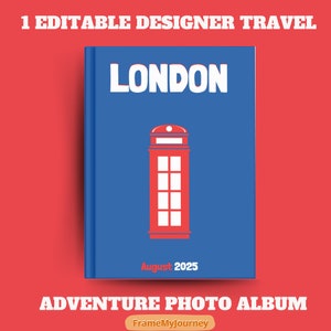 Pode incluir: Uma capa de álbum de fotos azul com a palavra "LONDON" em texto branco. Um ícone de cabine telefônica vermelha está no centro da capa. O texto "August 2025" está abaixo do ícone. O texto "ADVENTURE PHOTO ALBUM" está abaixo da capa. O texto "FrameMyJourney" está em um pequeno retângulo na parte inferior da imagem.