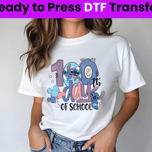 Stitch 100 Days Of School DTF Transfer, Stitch Back To School DTF Print Transfer, 100 Days Stitch Student Ready to Press, 100 Days of School