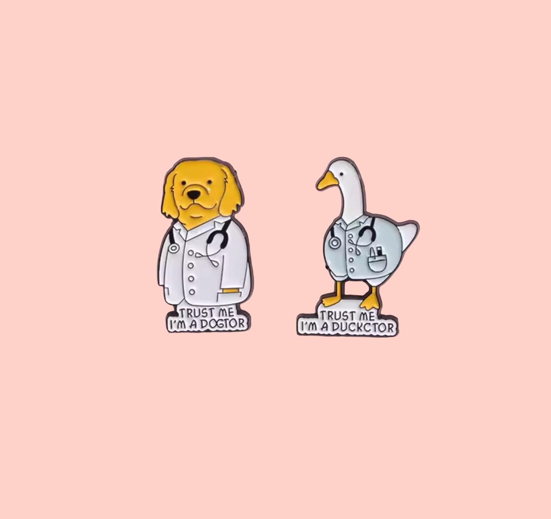 Trust Me I’m a Dogtor Enamel Pin – Funny Vet Cartoon Animal Brooch ...