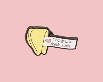 Today Is a Fresh Start Emaille Pin - Inspirierende Glückskeks Motivations Brosche Geschenk