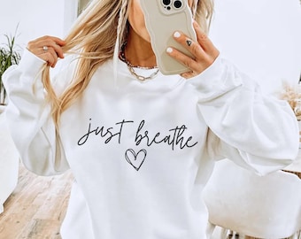 Sudadera "Just Breathe", top "Hope", ropa motivacional, estética positiva, suéter bonito, brunch positivo, regalo de meditación, regalo de yoga