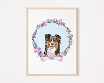 May include: A watercolor painting of a brown and black Australian Shepherd dog with a pink floral wreath around its head. The dog is smiling and the wreath has a pink ribbon with the name "Bella" written on it.