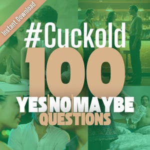 Puede incluir: Un collage con el texto "#Cuckold 100 YES NO MAYBE QUESTIONS" en blanco y beige. Las palabras están superpuestas a imágenes de personas en varios entornos, incluyendo un bar y un dormitorio. "Descarga instantánea" está en la parte superior izquierda.