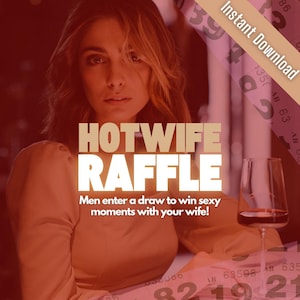 Your Hotwife is the Prize | Men enter the instant draw to win the chance to do dirty things with your wife! Hotwife, Cuckold, Stag & Vixen