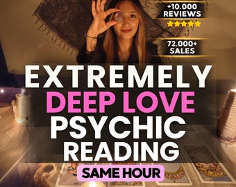 May include: A psychic reading service advertisement featuring text that reads EXTREMELY DEEP LOVE PSYCHIC READING SAME HOUR, +10.000 REVIEWS, and 72.000+ SALES. The image shows a person holding a clear crystal, with tarot cards and candles on a table.
